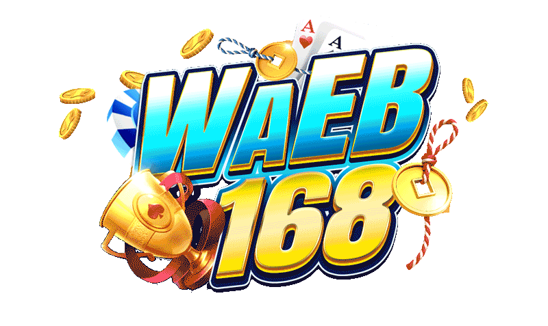 Waeb168 สล็อตเว็บตรง แตกบ่อย จ่ายจริงทุกบิล รวยไวแน่นอน